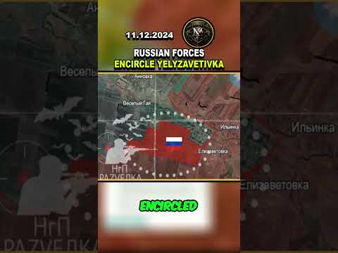 🏳️ YELYZAVETIVKA MAJOR RUSSIAN ENCIRCLEMENT! #viral #trending #shorts #russiawar – YouTube