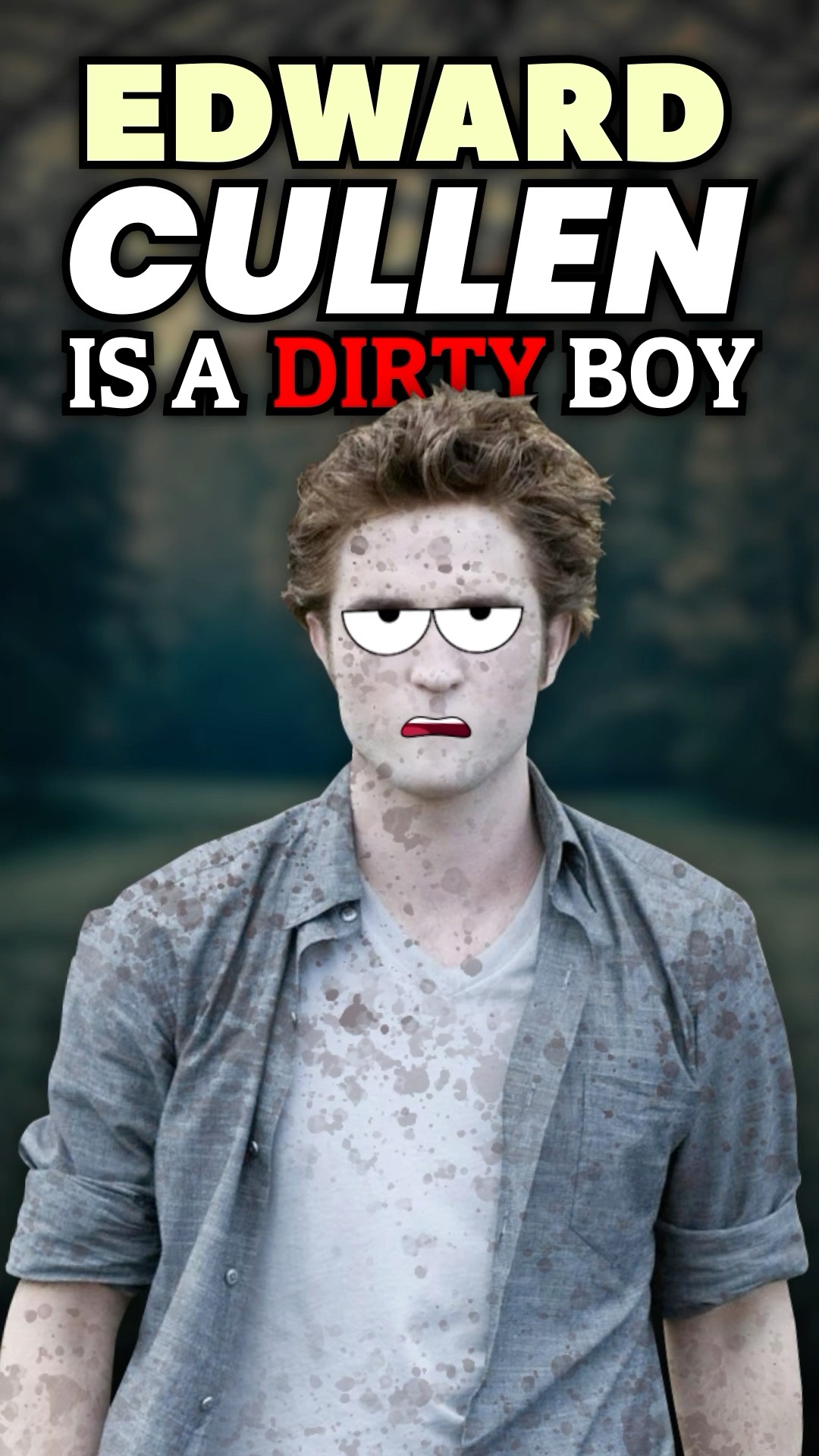 Edward Cullen is a DIRTY BOY #shorts – YouTube