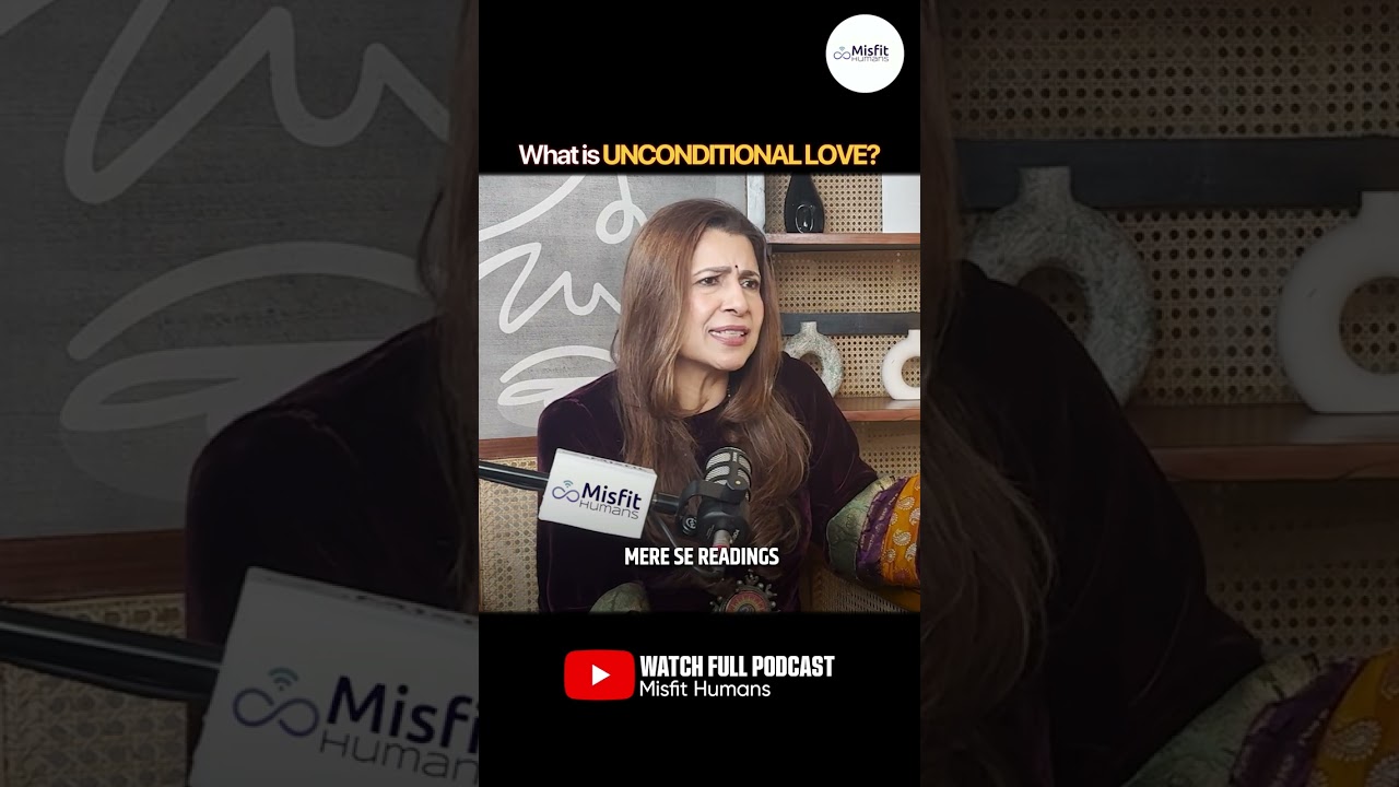 Unconditional Love Doesn’t Exist? Kirron Shahpuri Explains #shorts – YouTube